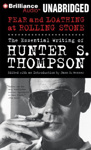 9781455841899: Fear and Loathing at Rolling Stone: The Essential Writing of Hunter S. Thompson