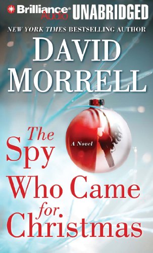The Spy Who Came for Christmas (9781455842773) by Morrell, David