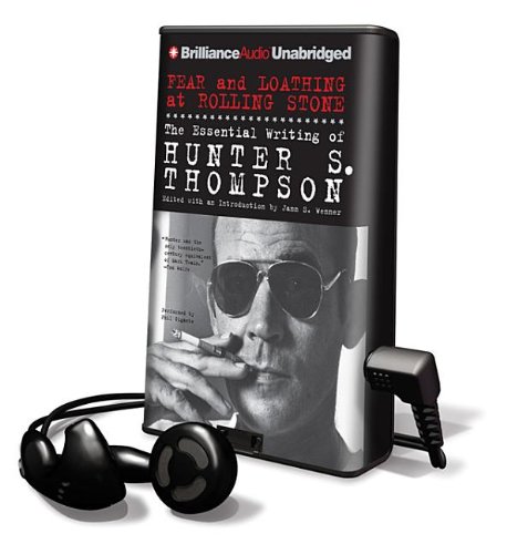 Fear and Loathing at Rolling Stone: The Essential Writing of Hunter S. Thompson (9781455843749) by Thompson, Hunter S.