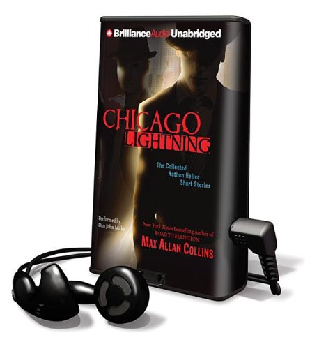 Chicago Lightning: The Collected Nathan Heller Short Stories (9781455843770) by Collins, Max Allan