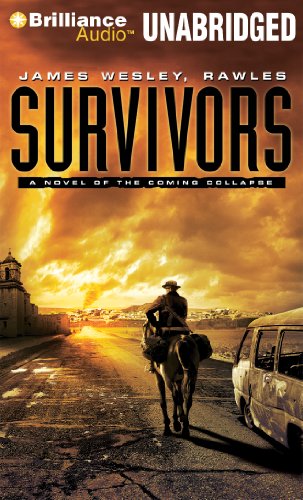 9781455847020: Survivors: A Novel of the Coming Collapse