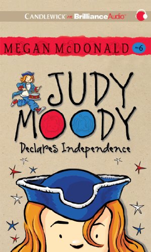 Judy Moody Declares Independence (Book #6) (9781455849512) by McDonald, Megan