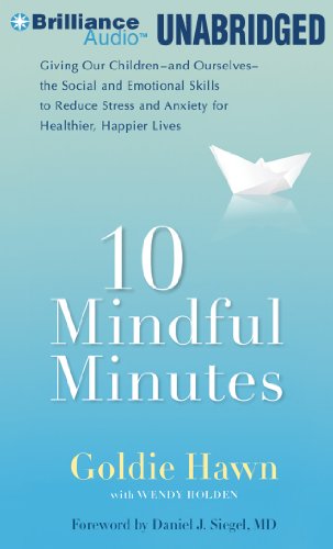 Imagen de archivo de 10 Mindful Minutes: Giving Our Children the Social and Emotional Skills to Lead Smarter, Healthier, and Happier Lives a la venta por The Yard Sale Store