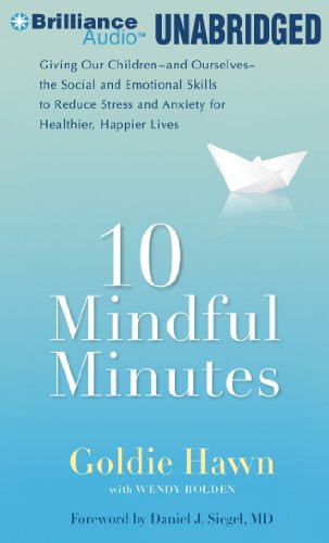 9781455849970: 10 Mindful Minutes: Giving Our Children the Social and Emotional Skills to Lead Smarter, Healthier, and Happier Lives