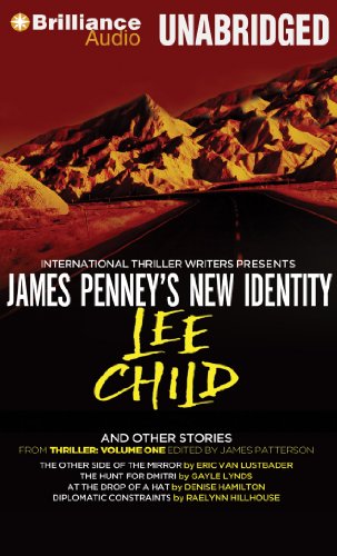 9781455850068: James Penney's New Identity and Other Stories: James Penney's New Identity, Other Side of the Mirror, The Hunt for Dmitri, At the Drop of a Hat, and Diplomatic Constraints