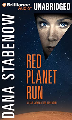 Red Planet Run (Star Svensdotter Series, 3) (9781455850358) by Stabenow, Dana