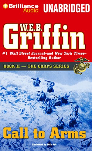 Call to Arms (The Corps Series, 2) (9781455850655) by Griffin, W.E.B.