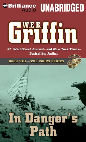 In Danger's Path (The Corps Series, 8) (9781455850716) by Griffin, W.E.B.
