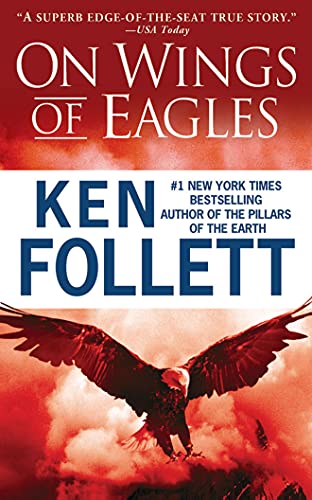 On Wings of Eagles (9781455853946) by Follett, Ken