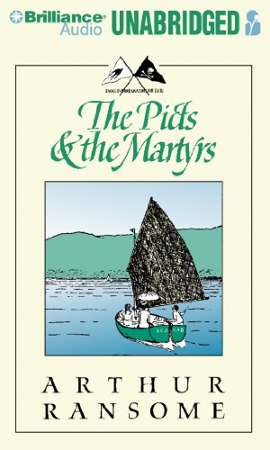 The Picts & the Martyrs: Or Not Welcome at All (Swallows and Amazons, 11) (9781455857487) by Ransome, Arthur