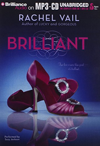 Brilliant (The Avery Sisters Trilogy) (9781455858927) by Vail, Rachel