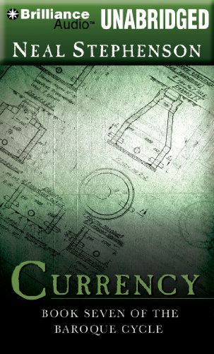 Currency: Book Seven of the Baroque Cycle (9781455858996) by Stephenson, Neal