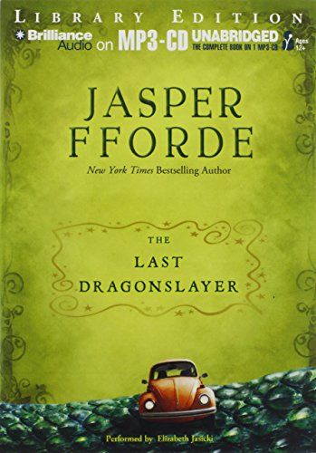 The Last Dragonslayer (The Chronicles of Kazam) (9781455860166) by Fforde, Jasper