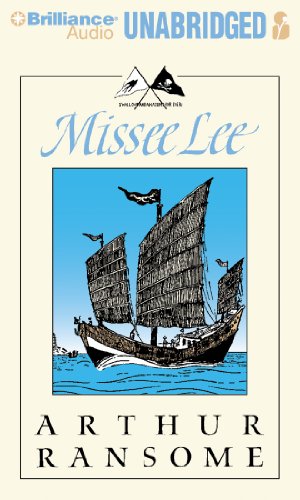 Missee Lee: The Swallows & Amazons in the China Seas (Swallows and Amazons Series) (9781455860210) by Ransome, Arthur