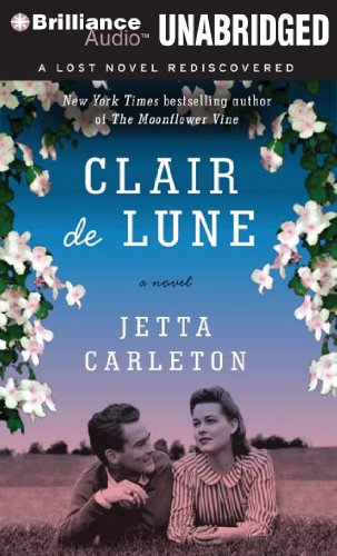 Beispielbild fr Clair de Lune: A Novel Carleton, Jetta and Ross, Natalie zum Verkauf von Turtlerun Mercantile