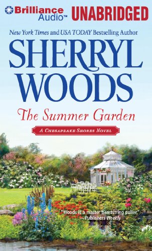 The Summer Garden (Chesapeake Shores Series, 9) (9781455862894) by Woods, Sherryl