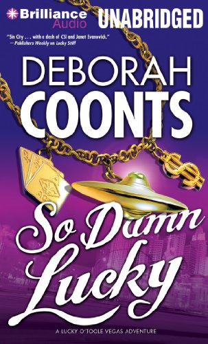 So Damn Lucky (Lucky O'Toole Vegas Adventure Series)