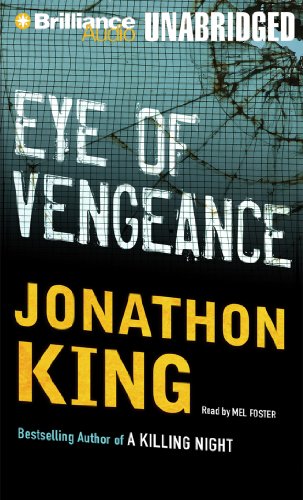 Eye of Vengeance (9781455863921) by King, Jonathon