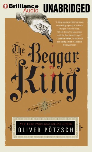 Stock image for The Beggar King (A Hangman's Daughter Tale) for sale by HPB-Emerald