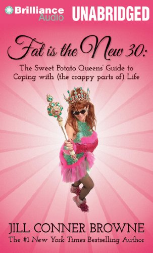 Beispielbild fr Fat Is the New 30: The Sweet Potato Queens` Guide to Coping with (the Crappy Parts Of) Life zum Verkauf von Buchpark