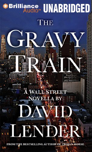 Stock image for The Gravy Train (Wall Street) for sale by The Yard Sale Store
