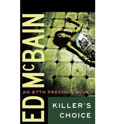 Killer's Choice (9781455872725) by McBain, Ed