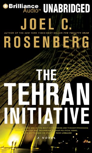 Beispielbild fr The Tehran Initiative (The Twelfth Imam series) zum Verkauf von Bookmans