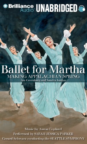 9781455877317: Ballet for Martha: Making Appalachian Spring: Library Edition