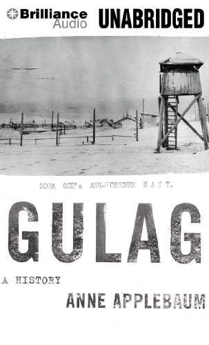 Gulag: A History (9781455878390) by Applebaum, Anne