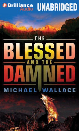 Stock image for The Blessed and the Damned (Righteous Series) for sale by The Yard Sale Store