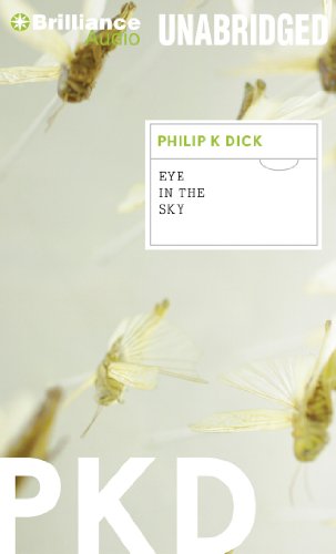 Eye in the Sky (9781455881536) by Dick, Philip K.