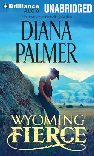 Wyoming Fierce (Wyoming Men) (9781455881659) by Palmer, Diana