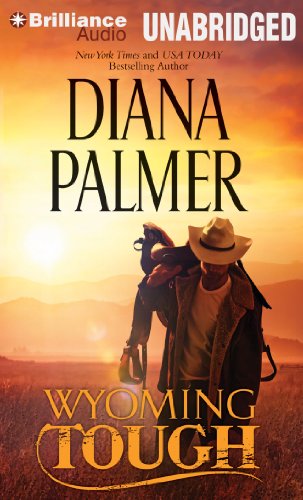 Wyoming Tough (Wyoming Men) (9781455881796) by Palmer, Diana