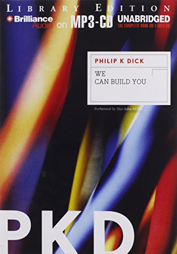 We Can Build You (9781455881932) by Dick, Philip K.