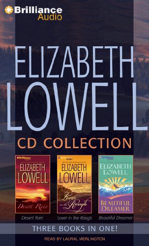 Stock image for Elizabeth Lowell CD Collection 1: Desert Rain, Lover in the Rough, Beautiful Dreamer for sale by Bookmans
