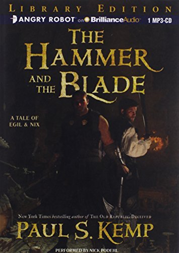 Beispielbild fr The Hammer and the Blade (Tale of Egil and Nix) zum Verkauf von The Yard Sale Store