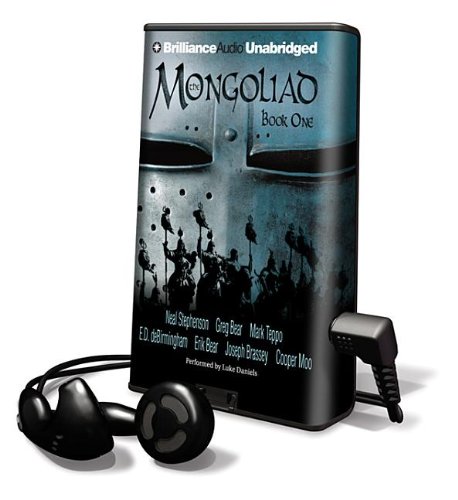 The Mongoliad (The Foreworld Saga) (9781455887057) by Stephenson, Neal; Bear, Greg; Teppo, Mark; DeBirmingham, E. D.; Bear, Erik