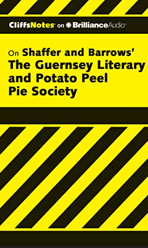 Stock image for On Shaffer and Barrows' the Guernsey Literary and Potato Peel Pie Society (Cliffs Notes (Audio)) for sale by WorldofBooks