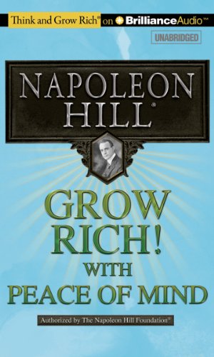 Grow Rich! With Peace of Mind (9781455890101) by Hill, Napoleon
