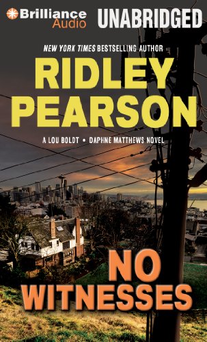 No Witnesses (Lou Boldt/Daphne Matthews Series, 3) (9781455890217) by Pearson, Ridley