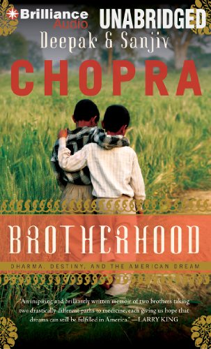 Brotherhood: Dharma, Destiny, and the American Dream (9781455890866) by Chopra, Deepak; Chopra, Sanjiv