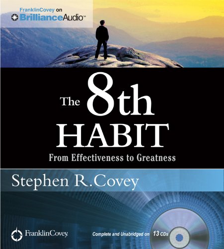 Beispielbild fr The 8th Habit: From Effectiveness to Greatness zum Verkauf von The Yard Sale Store