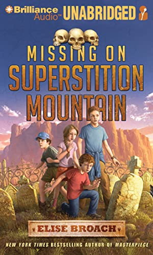 Missing on Superstition Mountain (9781455894819) by Broach, Elise