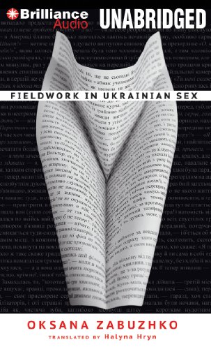 9781455895816: Fieldwork in Ukrainian Sex