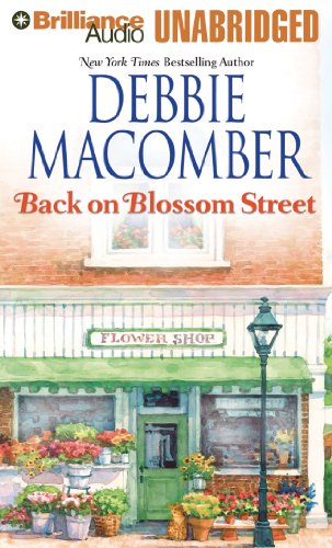 Back on Blossom Street (Blossom Street Series, 4) (9781455897414) by Macomber, Debbie