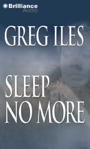 Sleep No More (9781455897674) by Iles, Greg