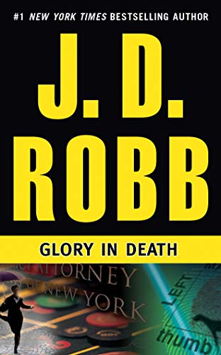 Glory in Death - J D Robb