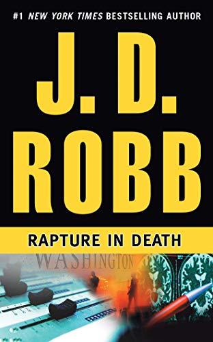 Rapture in Death (In Death Series, 4) (9781455897858) by Robb, J. D.