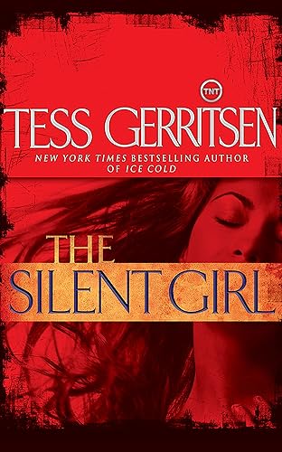 Stock image for The Silent Girl: A Rizzoli & Isles Novel (Rizzoli & Isles, 9) for sale by SecondSale