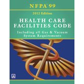 NFPA 99: Health Care Facilities Code, 2012 (9781455901029) by NFPA